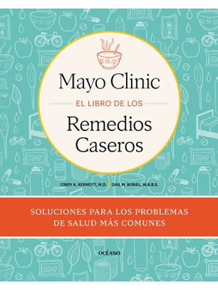 El Libro De Los Remedios Caseros De La Mayo Clinic