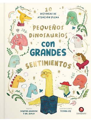 Pequeños Dinosaurios Con Grandes Sentimientos 