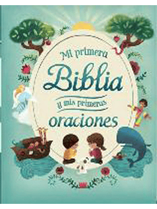 Mi Primera Biblia Y Mis Primeras Oraciones
