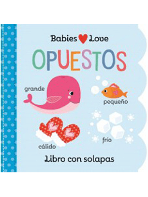 Babies Love - Opuestos