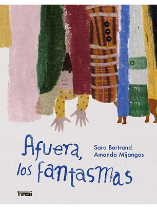 Afuera, Los Fantasmas