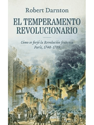 El Temperamento Revolucionario