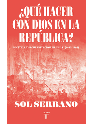 Que Hacer Con Dios En La Republica
