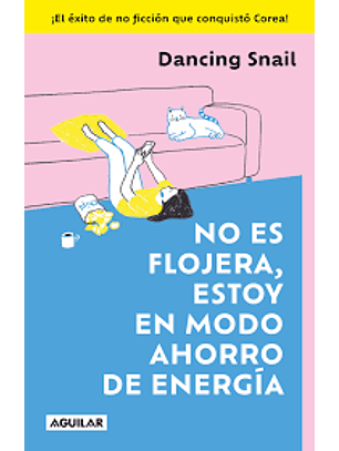 No Es Flojera, Estoy En Modo Ahorro De Energía