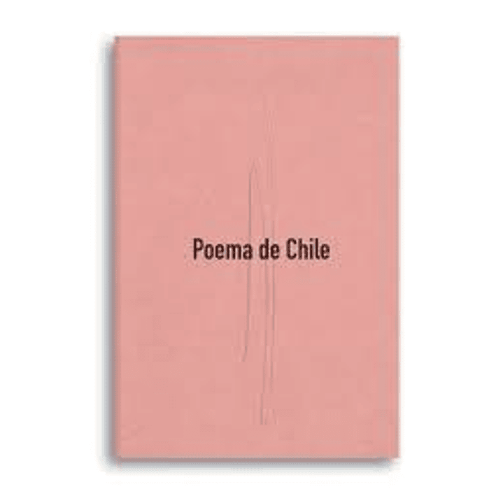 Poema De Chile 1