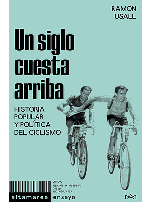 Un Siglo Cuesta Arriba