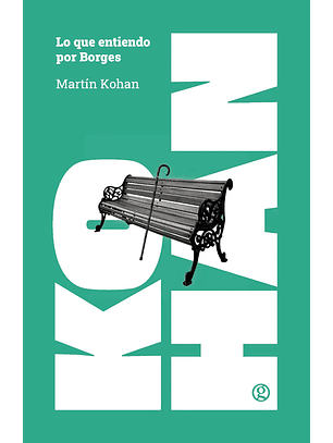 Lo Que Entiendo Por Borges