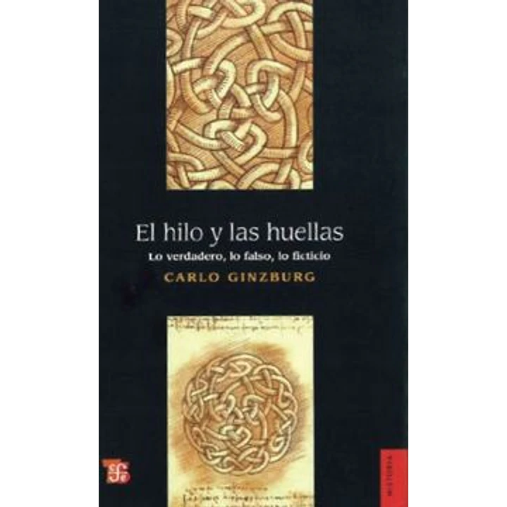 El Hilo Y Las Huellas, Lo Verdadero, Lo Falso Y Lo Ficticio 1