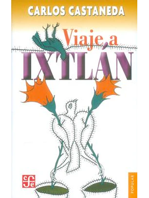Viaje A Ixtlan