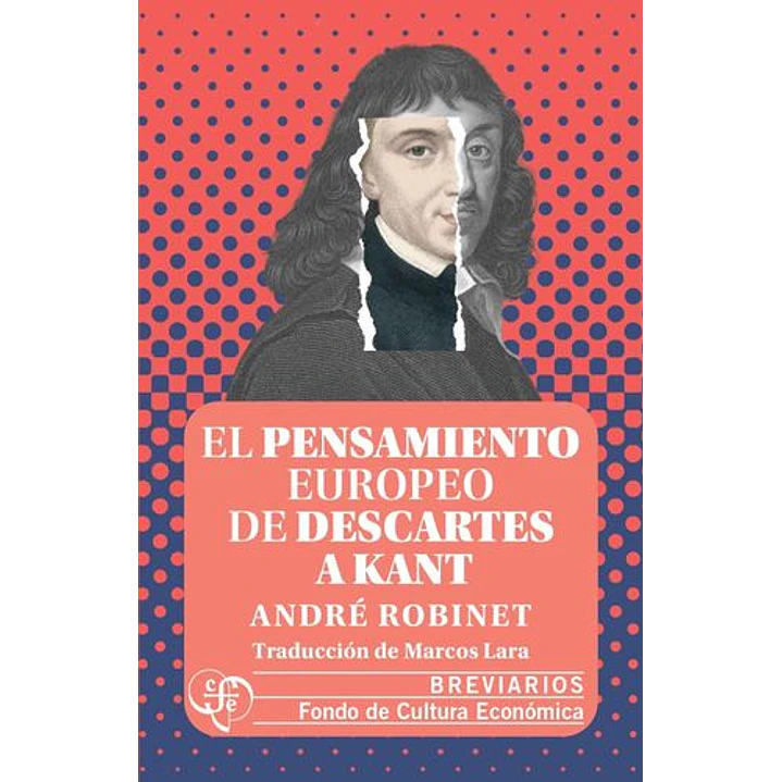 El Pensamiento Europeo De Descartes A Kant 1