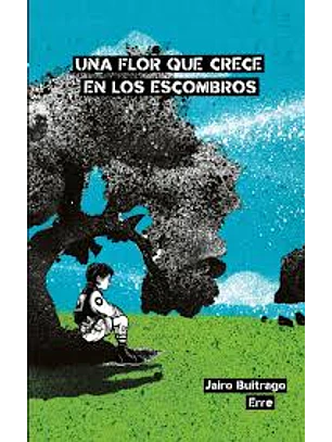 Una Flor Que Crece En Los Escombros