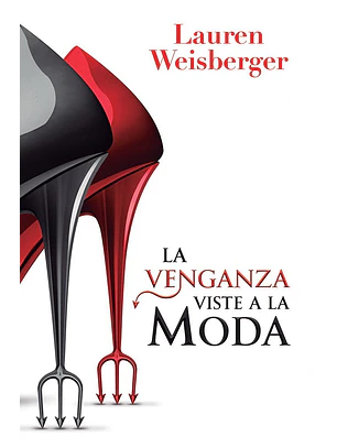 La Venganza Viste A La Moda
