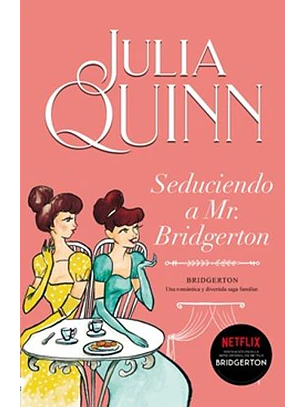 Seduciendo A Mr. Bridgerton