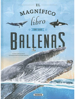 El Magnifico Libro De Las Ballenas