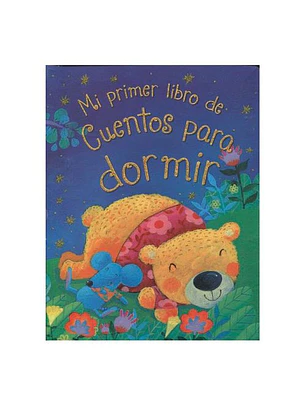 Mi Primer Libro De Cuentos Para Dormir