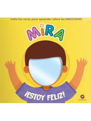 Mira ¡Estoy Feliz!