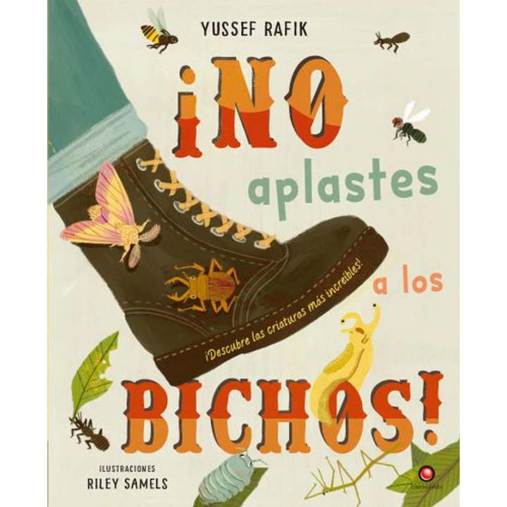 ¡No Aplastes A Los Bichos! 1