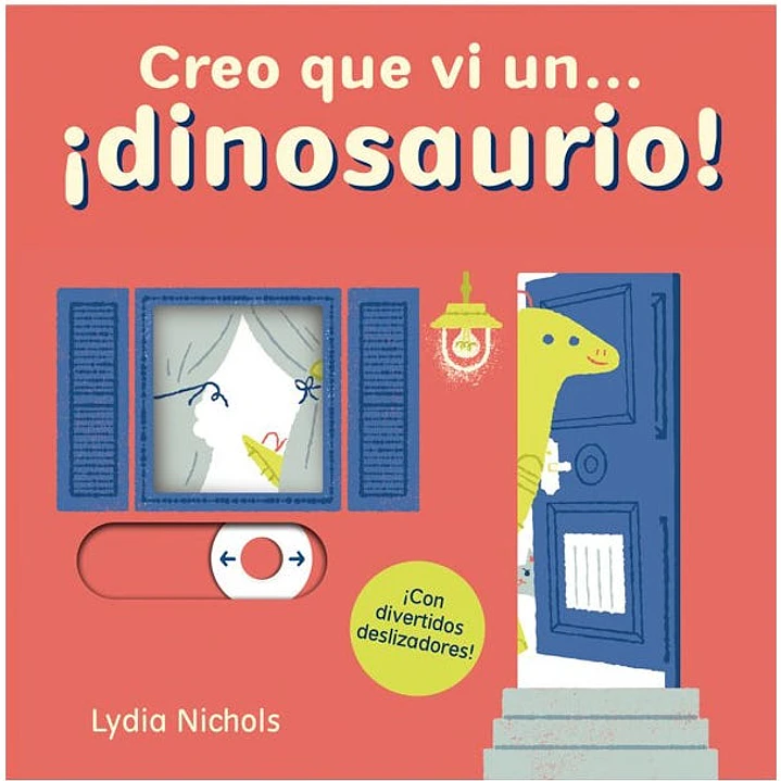 Creo Que Vi Un ...¡Dinosaurio! 1