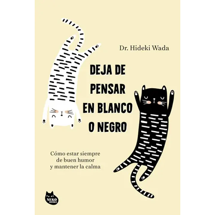 Deja De Pensar En Blanco O Negro 1