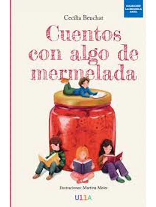 Cuentos Con Algo De Mermelada