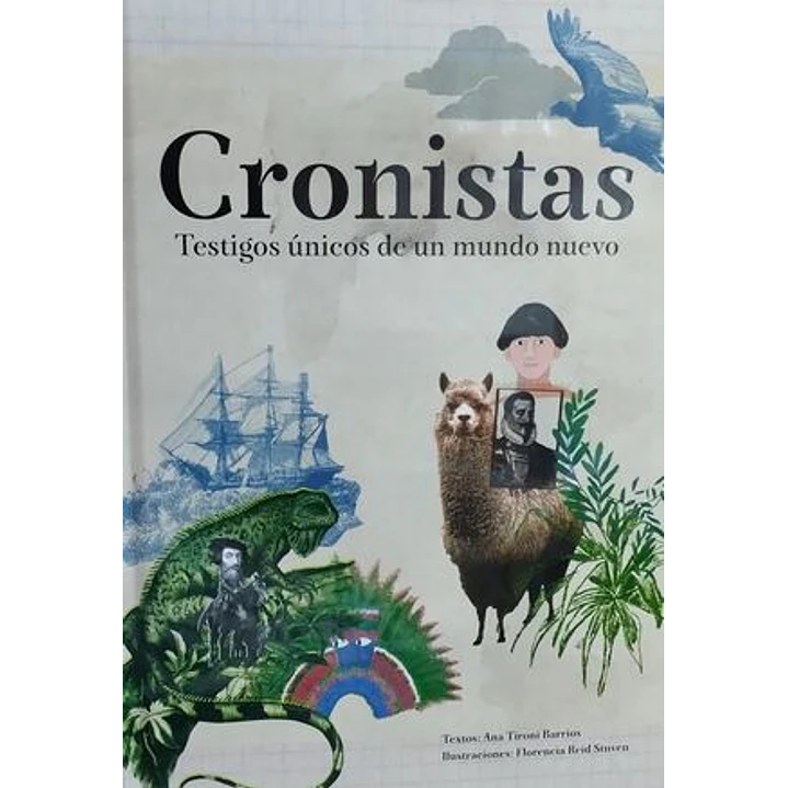 Cronistas Testigos Unicos De Un Mundo Nuevo 1