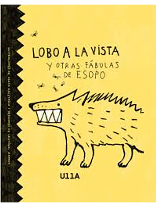 Lobo A La Vista Y Otras Fabulas De Esopo