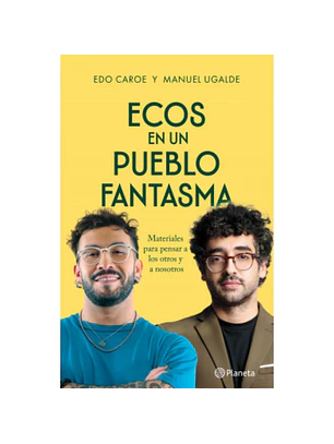 Ecos En Un Pueblo Fantasma