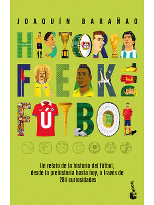 Historia Freak Del Futbol
