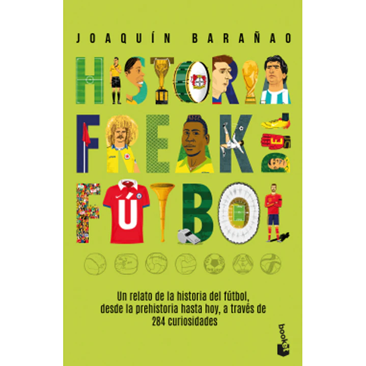 Historia Freak Del Futbol 1