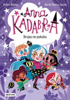 Anna Kadabra 12 - Brujos En Pañales