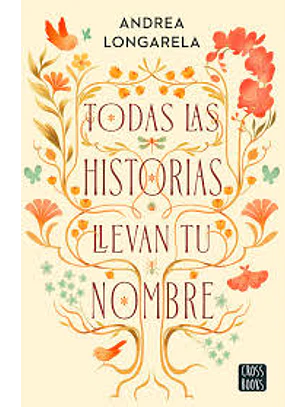 Todas Las Historias Llevan Tu Nombre