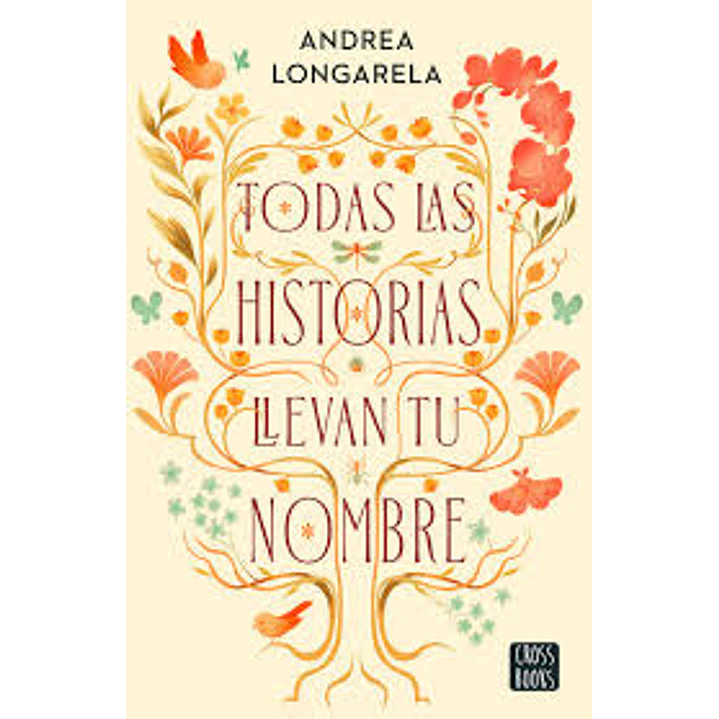 Todas Las Historias Llevan Tu Nombre 1