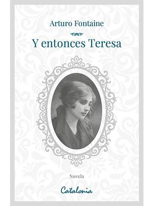 Y Entonces Teresa