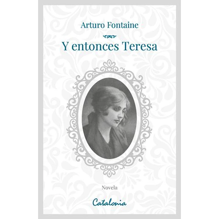 Y Entonces Teresa 1
