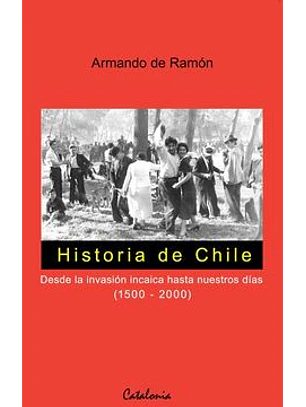 Historia De Chile (1500 - 2000)