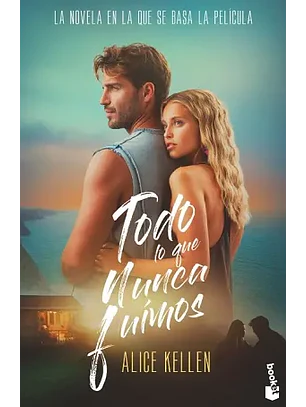 Todo Lo Que Nunca Fuimos