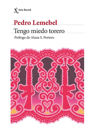 Tengo Miedo Torero (Ed.2026)