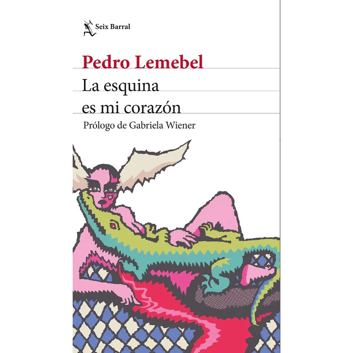 La Esquina Es Mi Corazon (Ed. 2026) 1