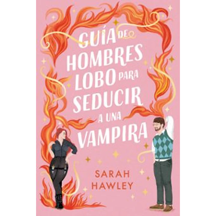 Guia De Hombres Lobo Para Seducir A Una Vampira 1