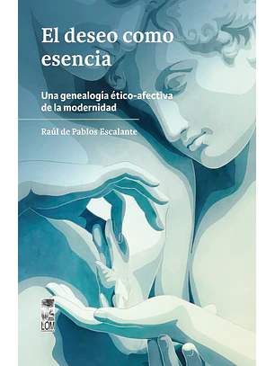 El Deseo Como Esencia