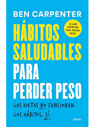 Hábitos Saludables Para Perder Peso