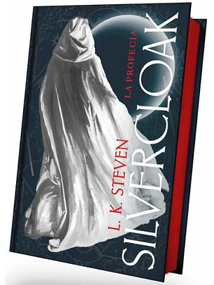 Silvercloak. La Profecia (Edicion Especial)