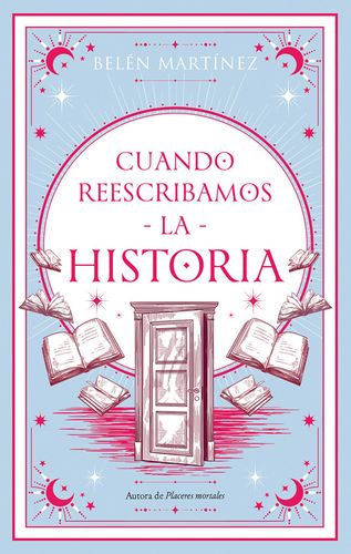 Cuando Reescribamos La Historia
