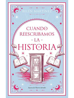 Cuando Reescribamos La Historia
