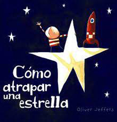 Cómo Atrapar Una Estrella