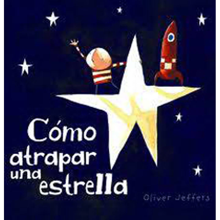 Cómo Atrapar Una Estrella 1