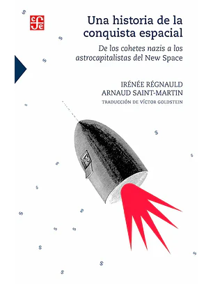 Una Historia De La Conquista Espacial