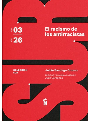 El Racismo De Los Antirracistas