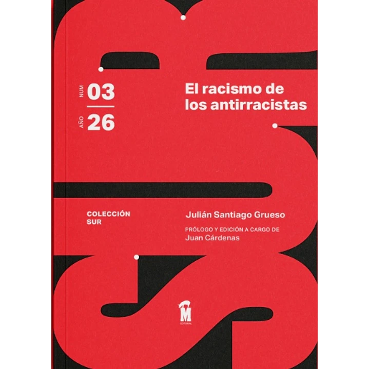 El Racismo De Los Antirracistas 1