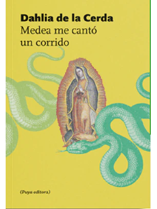Medea Me Canto Un Corrido